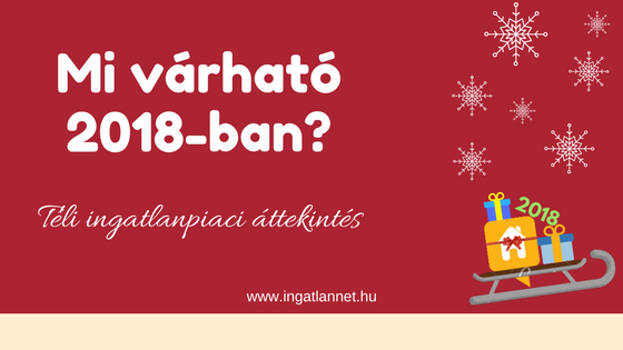 magyar ingatlanpiac 2018